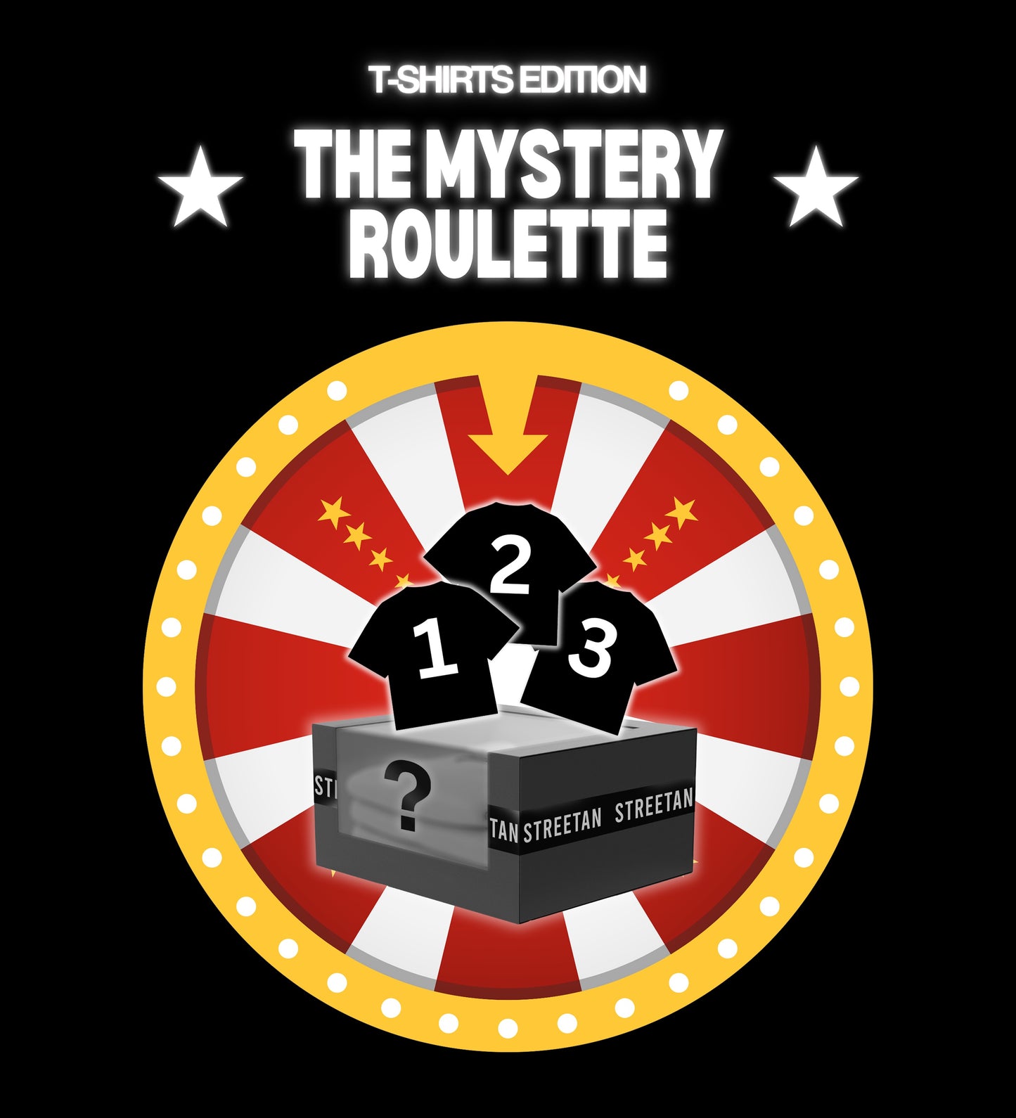 MYSTERY ROULETTE (T-SHIRTS EDITION)
