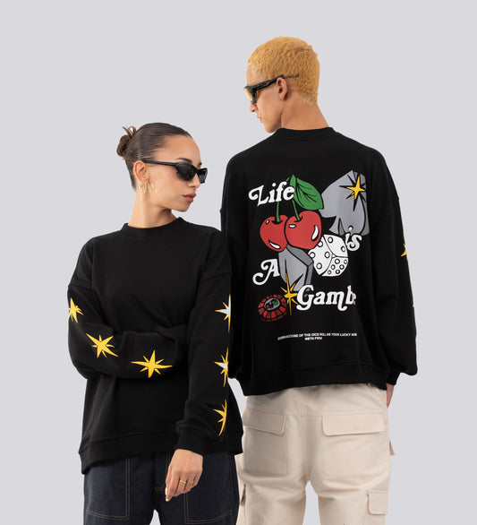 LIFE IS A GAMBLE SWEATSHIRT - Black (Unbrushed Fleece)